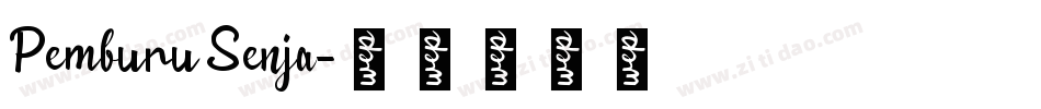 Pemburu Senja字体转换